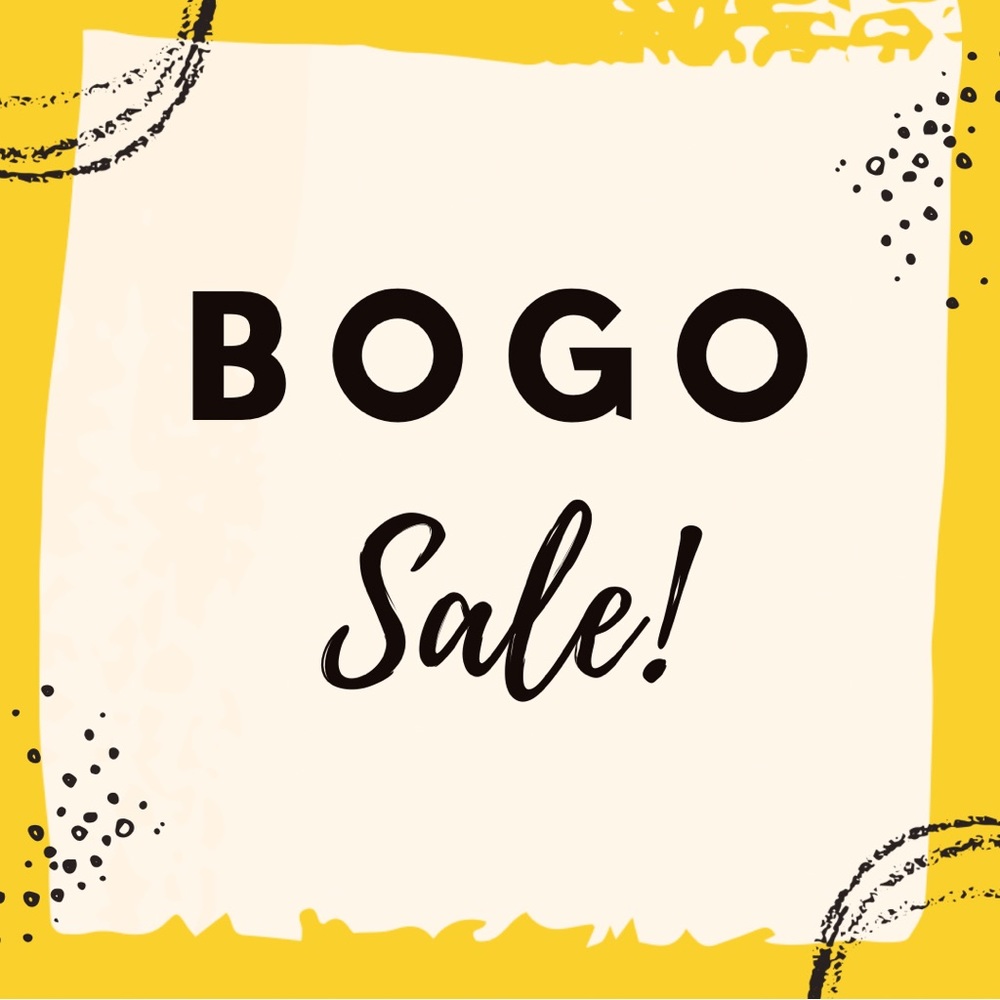 BOGO SALE!